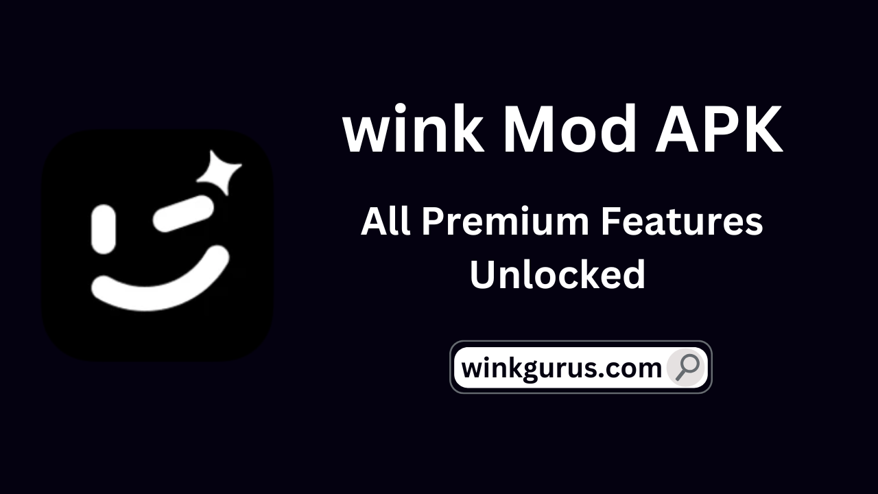 Wink MOD APK vs Original Wink App – Which One is Better?