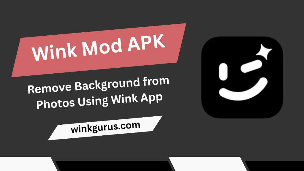 How to Remove Background from Photos Using Wink App